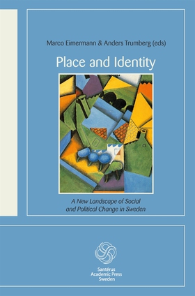 Place and Identity: A New Landscape of Social a