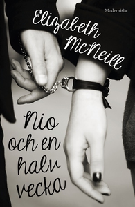 Nio och en halv vecka (e-bok) av Elizabeth McNe