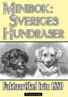 Minibok: Sveriges hundraser 1880 (e-bok) av Kar