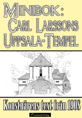 Minibok: Carl Larssons Uppsala-tempel (e-bok) a