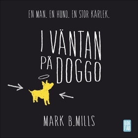 I väntan på Doggo (ljudbok) av Mark B. Mills
