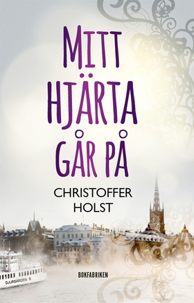 Mitt hjärta går på (e-bok) av Christoffer Holst