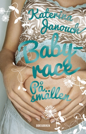 Babyrace : På smällen (e-bok) av Katarina Janou