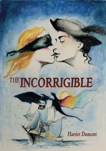 The Incorrigible (e-bok) av Harriet Dumont