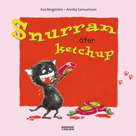 Snurran äter ketchup (e-bok) av Eva Bergström