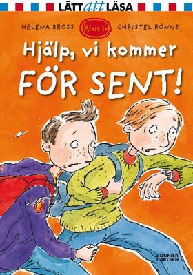 Hjälp, vi kommer för sent! (e-bok) av Helena Br
