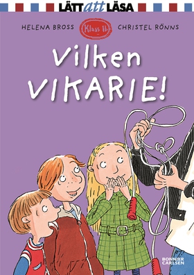 Vilken vikarie! (e-bok) av Helena Bross