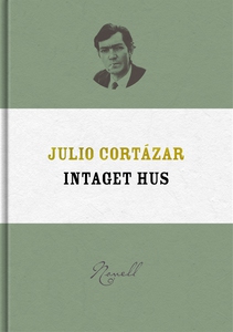 Intaget hus (e-bok) av Julio Cortázar