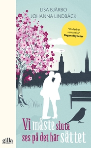 Vi måste sluta ses på det här sättet (e-bok) av