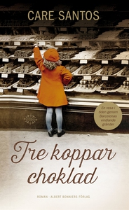 Tre koppar choklad (e-bok) av Care Santos