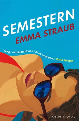 Semestern (e-bok) av Emma Straub