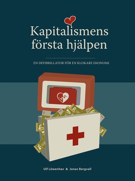Kapitalismens första hjälpen: En defibrillator 