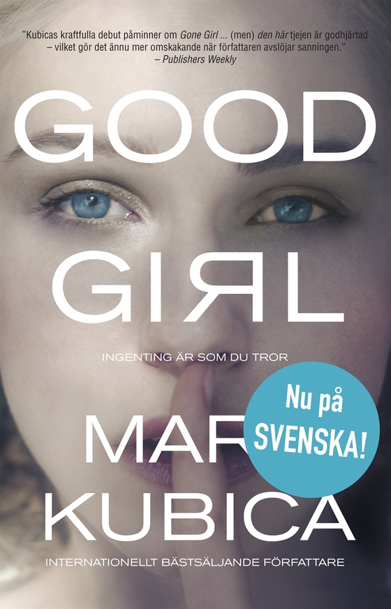 Good Girl - Ingenting är som du tror