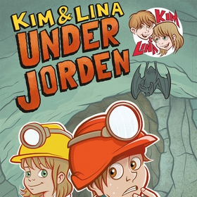 Kim & Lina under jorden (ljudbok) av Torsten Be