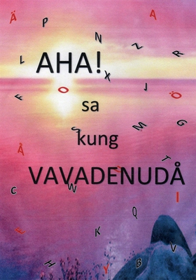 AHA! sa kung VAVADENUDÅ (e-bok) av Marianne Gut
