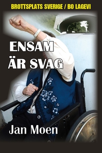 Ensam är svag (e-bok) av Jan Moen