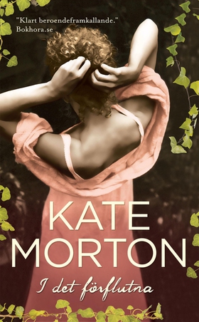 I det förflutna (e-bok) av Kate Morton