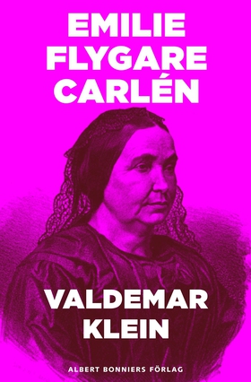 Valdemar Klein (e-bok) av Emilie Flygare-Carlén