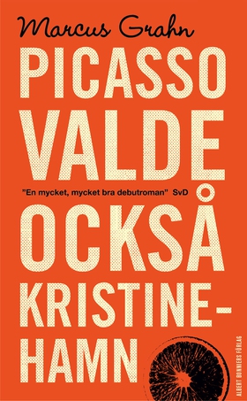 Picasso valde också Kristinehamn (e-bok) av Mar