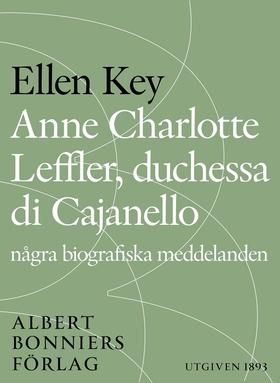 Anne Charlotte Leffler, duchessa di Cajanello :