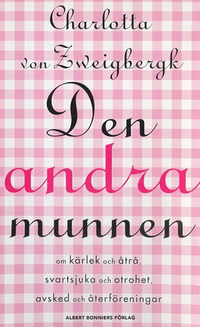 Den andra munnen (e-bok) av Charlotta von, Char