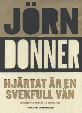 Hjärtat är en svekfull vän (e-bok) av Jörn Donn