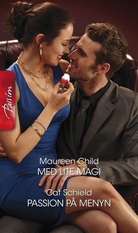 Med lite magi/Passion på menyn (e-bok) av Maure