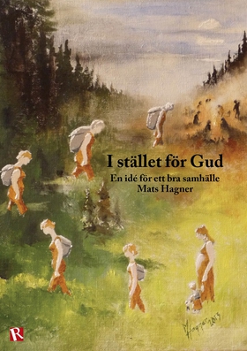 I stället för Gud (e-bok) av Mats Hagner