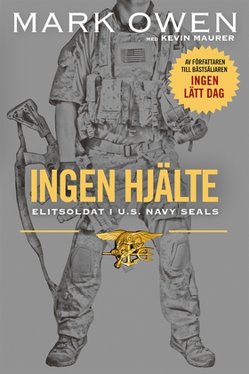 Ingen hjälte : elitsoldat i U.S. Navy Seals (e-