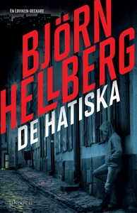 De hatiska (e-bok) av Björn Hellberg