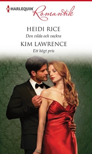 Den vilda och vackra/Ett högt pris (e-bok) av H