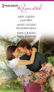 Ljuva löften/Den perfekta kyssen/Hemlig förbind