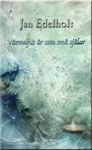 Värmeljus är som små själar (e-bok) av Jan Edel