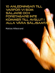 10 anledningar till varför vi som säljare och f