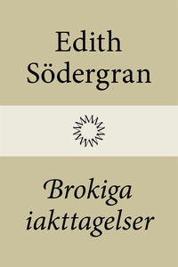 Brokiga iakttagelser (e-bok) av Edith Södergran