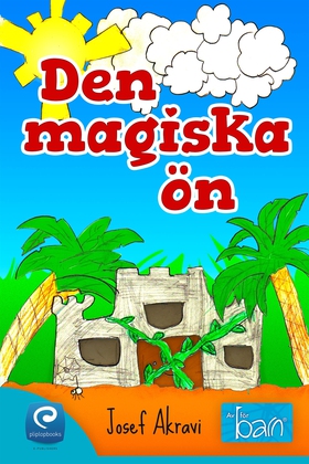 Den magiska ön (e-bok) av Josef Akravi
