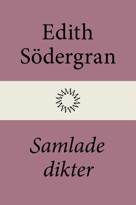 Samlade dikter (e-bok) av Edith Södergran