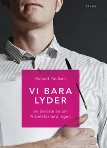 Vi bara lyder (e-bok) av Roland Paulsen