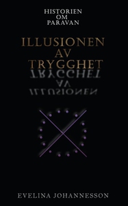 Historien om Paravan - Illusionen av trygghet (