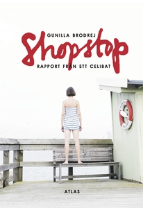 Shopstop (e-bok) av Gunilla Brodrej