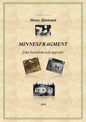 Minnesfragment (e-bok) av Henry Sjöstrand