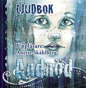Andnöd - första delen i Nollja och Människofolk