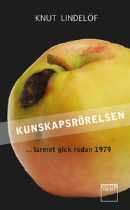 KUNSKAPSRÖRELSEN: Larmet gick redan 1979 (e-bok