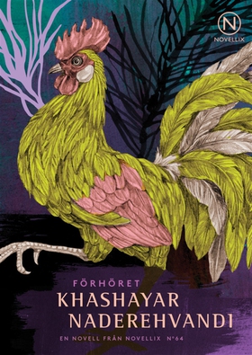 Förhöret (e-bok) av Khashayar Naderehvandi