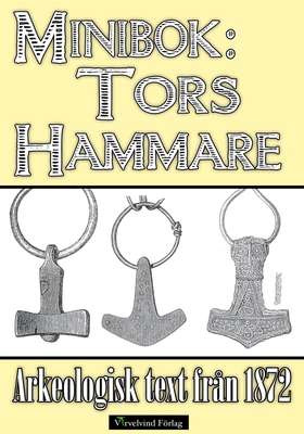 Tors hammare - Minibok med arkeologisk text frå