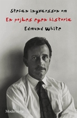 Om En pojkes egna historia av Edmund White