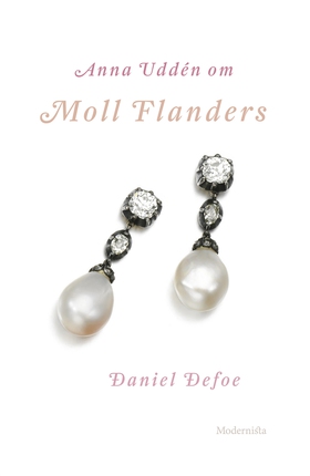 Om Moll Flanders av Daniel Defoe (e-bok) av Ann