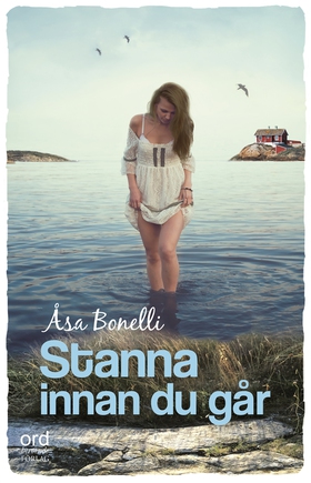 Stanna innan du går (e-bok) av Åsa Bonelli