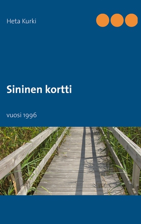 Sininen kortti (e-bok) av Heta Kurki