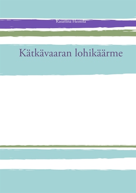 Kätkävaaran lohikäärme (e-bok) av Katariina Hei